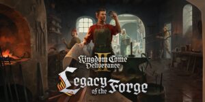 Forge Your Own Path: Everything You Need to Know About ‘Kingdom Come: Deliverance II – Legacy of the Forge’