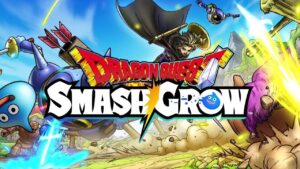 A New Kind of Slime Hunt: The Roguelite Revolution in Dragon Quest Smash/Grow